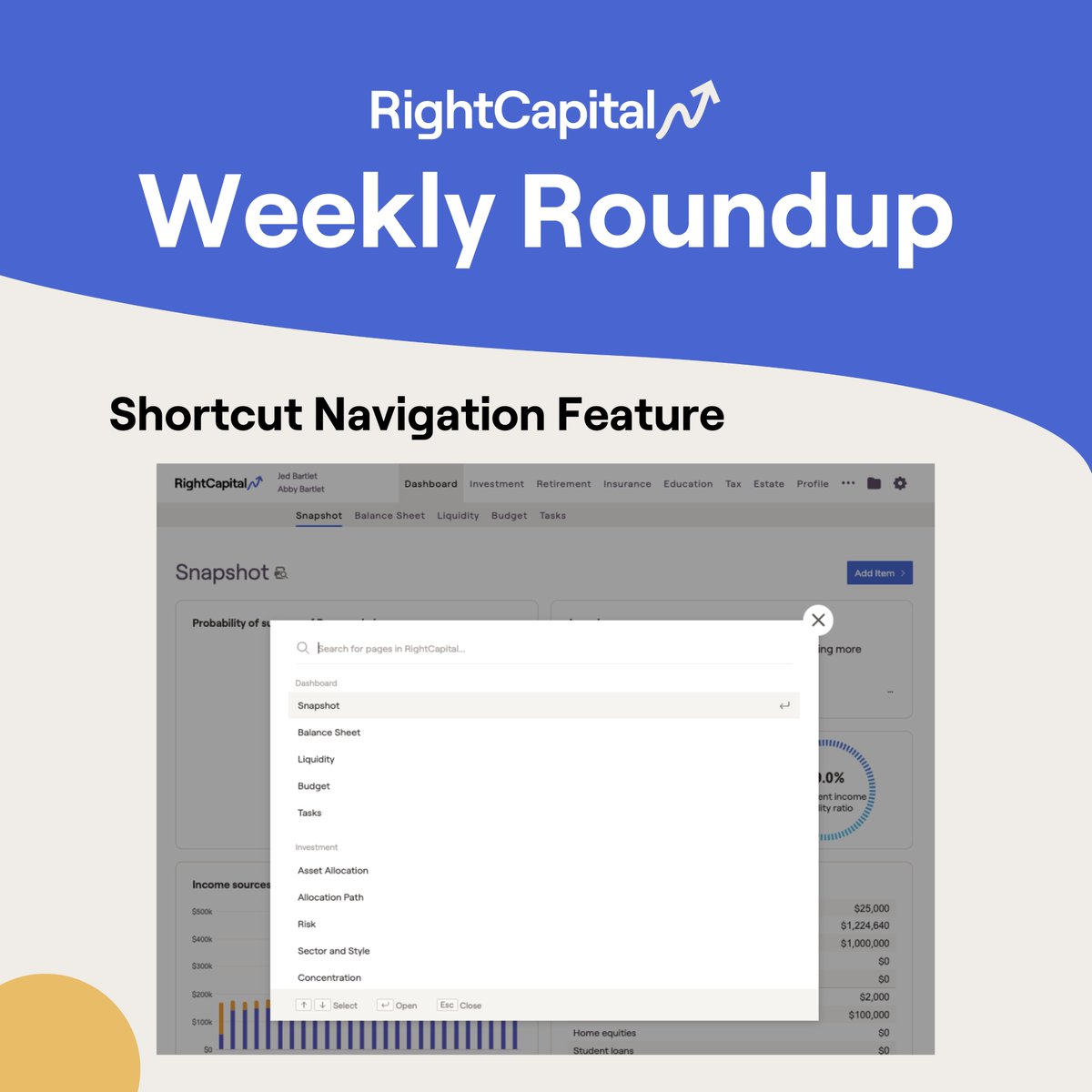 Here’s what’s been going on this week at RightCapital:
 
➡️ Shortcut Navigation Feature