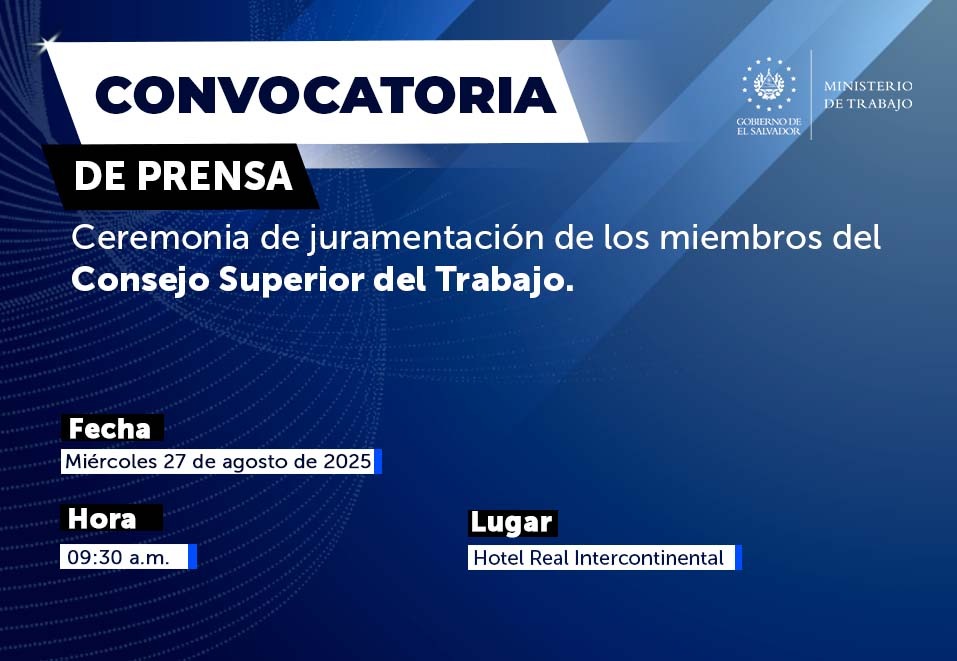 Secretaría General de ASTRAM (@astram_general) on Twitter photo El Ministro de Trabajo <a href="/RolandoCastroSv/">Rolando Castro</a>, invita a los medios a la ceremonia de toma de posesión de los integrantes del Consejo Superior del Trabajo <a href="/CSTelsalvador/">Consejo Superior del Trabajo CST</a>
📅 Miércoles 27 de agosto de 2025
🕤 09:30 a.m.
📍 Hotel Real Intercontinental El Ministro de Trabajo <a href="/RolandoCastroSv/">Rolando Castro</a>, invita a los medios a la ceremonia de toma de posesión de los integrantes del Consejo Superior del Trabajo <a href="/CSTelsalvador/">Consejo Superior del Trabajo CST</a>
📅 Miércoles 27 de agosto de 2025
🕤 09:30 a.m.
📍 Hotel Real Intercontinental