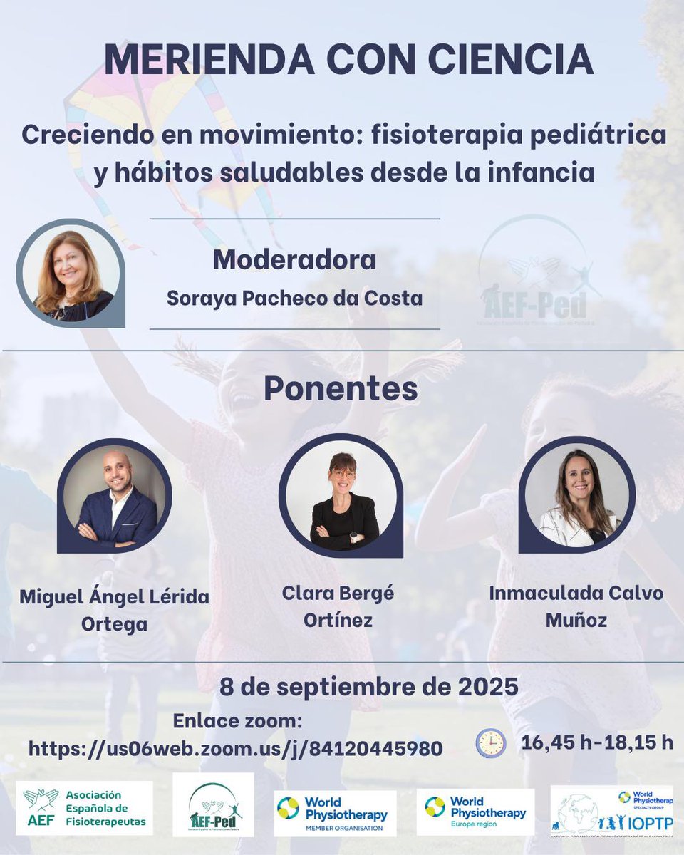 Día Mundial de la Fisioterapia 2025

📅 Lunes, 8 de septiembre
🕓 16:45 h
💻 Formato online

La Asociación Española de Fisioterapeutas en Pediatría (AEF-Ped) te invita a una nueva edición de nuestra ya tradicional:
Merienda con Ciencia