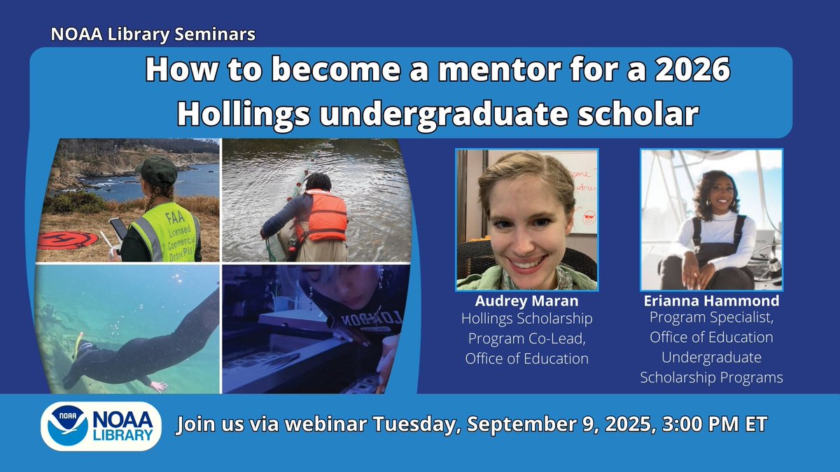 NOAA Library (@noaalibrary) on Twitter photo Reminder! Tomorrow (Sept 9th @ 3pm ET) is our seminar on How to become a mentor for a 2026 Hollings undergraduate scholar.
Register: vimeo.com/event/5306030 Reminder! Tomorrow (Sept 9th @ 3pm ET) is our seminar on How to become a mentor for a 2026 Hollings undergraduate scholar.
Register: vimeo.com/event/5306030