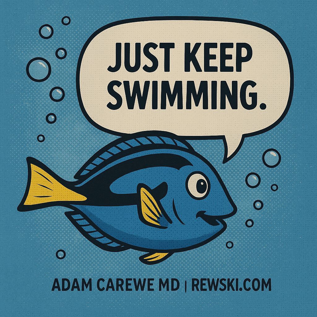 “Just keep swimming.” — Finding Nemo (2003)

Progress in healthcare doesn’t come in leaps. It comes in strokes.

Founders, clinicians, and patients all know the truth: persistence is the most underrated force in innovation.

Keep swimming. It works.

Rewski.com