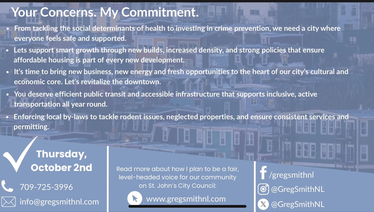 ππΏπ²π΄ π¦πΊπΆππ΅ (@gregsmithnl) on Twitter photo Hello everyone,
Iβm running to be the next Ward 2 City Councillor in St. Johnβs! 
Here are some of the priorities for our campaign! Feel free to comment, message or call. 
Letβs make some real change in this city and a future we can all be proud of! Hello everyone,
Iβm running to be the next Ward 2 City Councillor in St. Johnβs! 
Here are some of the priorities for our campaign! Feel free to comment, message or call. 
Letβs make some real change in this city and a future we can all be proud of!