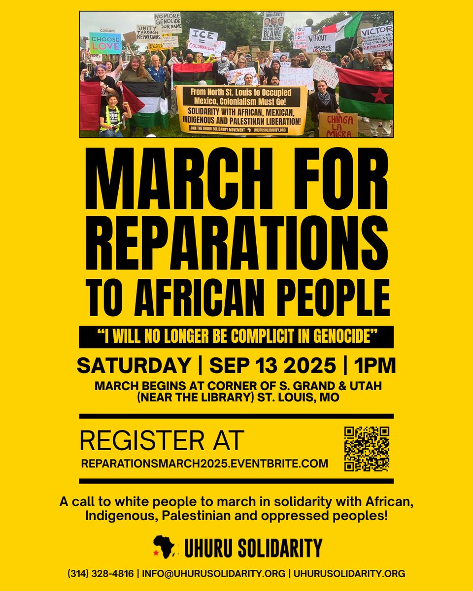 UhuruSolidarity's tweet image. March for Reparations in St. Louis — “I Will No Longer Be Complicit in Genocide! I Stand in Solidarity with African and Oppressed Peoples!” Sat Sep 13 2025. 
Read more about the Days of Reparations to African People campaign at UhuruSolidarity.org 
#MarchForReparations #USM