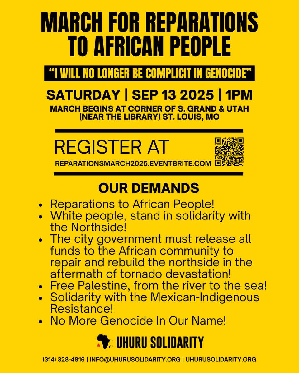 UhuruSolidarity's tweet image. March for Reparations in St. Louis — “I Will No Longer Be Complicit in Genocide! I Stand in Solidarity with African and Oppressed Peoples!” Sat Sep 13 2025. 
Read more about the Days of Reparations to African People campaign at UhuruSolidarity.org 
#MarchForReparations #USM