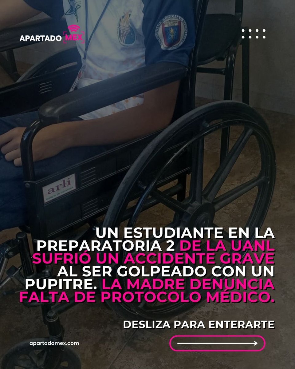 ApartadoMex's tweet photo. Accidente en Prepa 2 de la @uanl: Ángel, golpeado con un pupitre, espera diagnóstico neurológico 😢. 30 min sin ambulancia, sin protocolo claro 🚑. ¿Por qué no actuaron rápido? https://t.co/Z2xtr1to7J