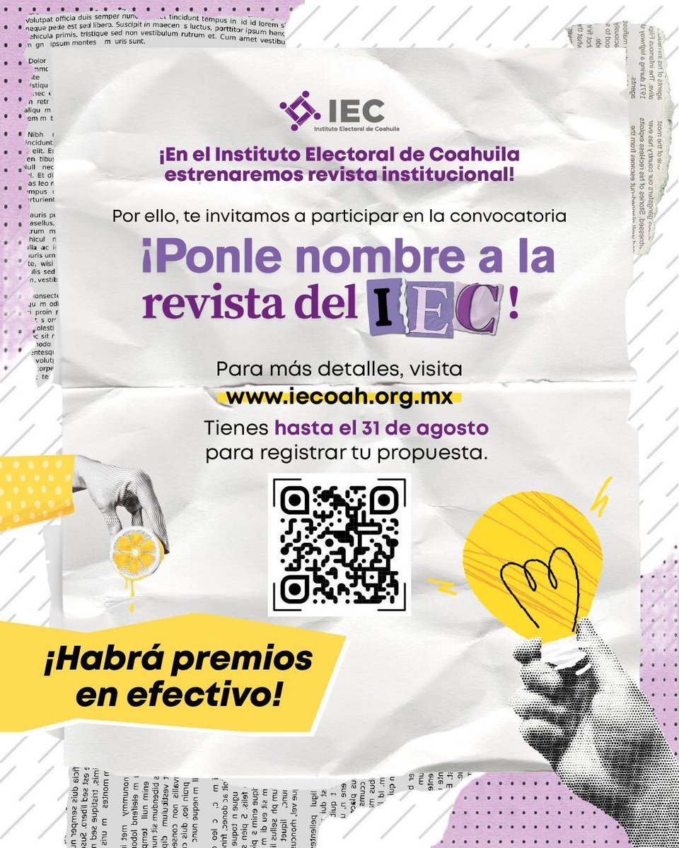 📰✨ ¡Tú puedes ser parte de la historia del IEC!
📌 Participa en la convocatoria, registra tu propuesta antes del 31 de agosto y gana premios en efectivo. 💵💡

👉 Entra a iecoah.org.mx o escanea el código QR para más detalles.