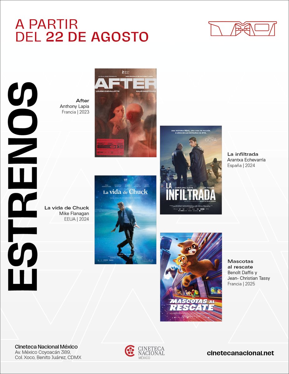 ¿Ya consultaste los #Estrenos de Cineteca Nacional México 🔴? 👀👇

🎬 After (Anthony Lapia, 2023)
🎬 La infiltrada (Arantxa Echeverría, 2024)
🎬 La vida de Chuck (Mike Flanagan, 2024)
🎬 Mascotas al rescate (Benoît Daffis y Jean-Christian Tassy, 2025)