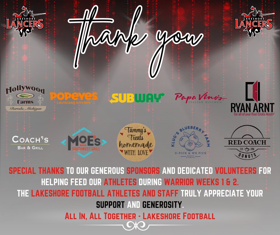 THANK YOU TO OUR SPONSORS! 🙌
Warrior Weeks 1 &amp; 2 wouldn’t have been possible without your generosity.
We appreciate you! ❤️
 ALL IN, ALL TOGETHER – GO LANCERS!
