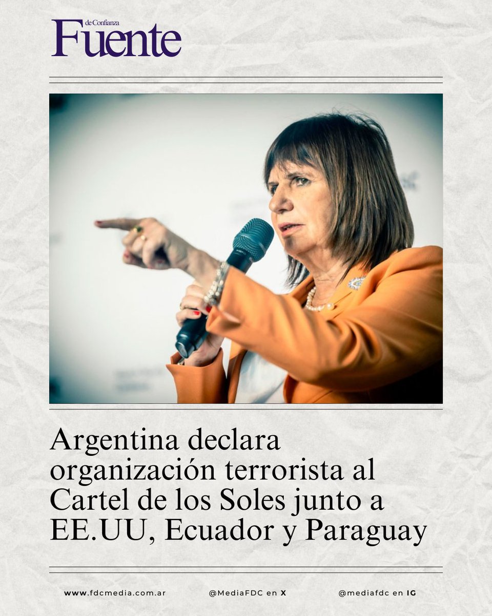 #Urgente | A través de un comunicado conjunto articulado entre el Presidente Milei, la Ministro de Seguridad Patricia Bullrich y la Cancillería Argentina, el Gobierno informó que declaró como organización terrorista al Cartel de los Soles, el entramado narco liderado por el