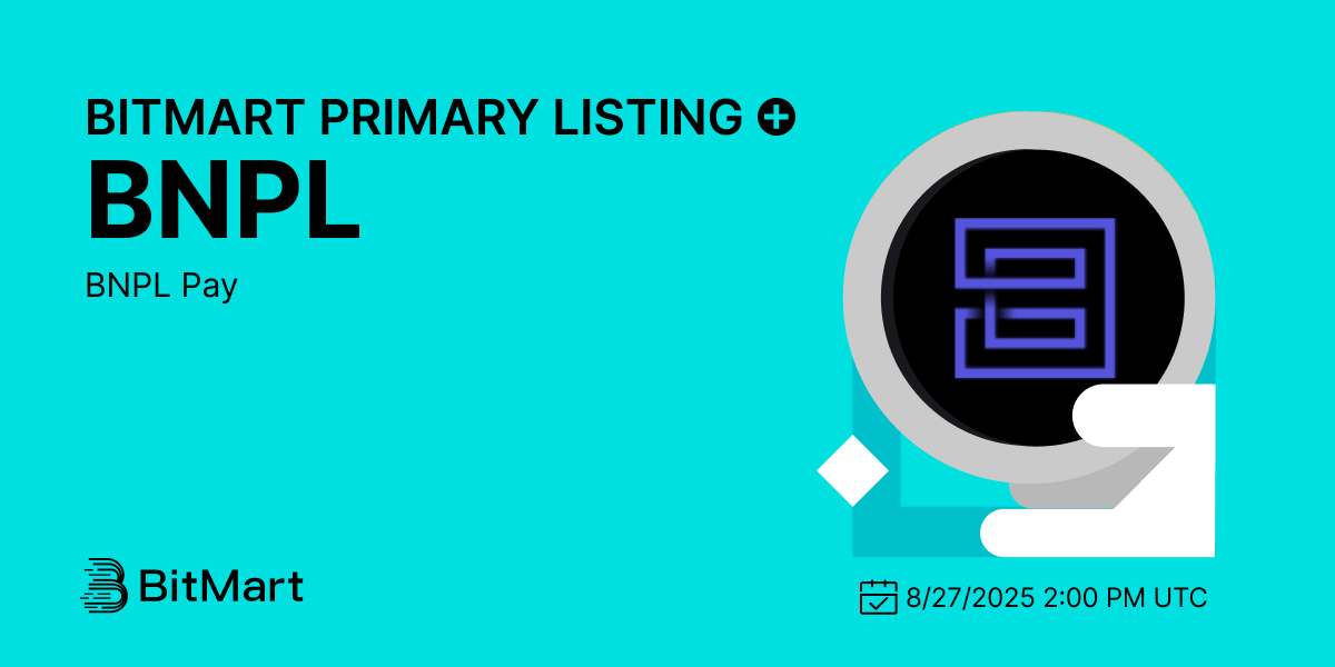 BitMartExchange's tweet image. 🎉BitMart is thrilled to announce the primary listing of BNPL Pay (BNPL) @bnplpay 

💰Trading pair: $BNPL/USDC
💎Deposit: Already Opened
💎Trading: 08/27/2025 2:00 PM  UTC

🔥Register Now: bitmart.com/invite/OPS/en-…
🔥Learn more: bitmart.zendesk.com/hc/en-us/artic…

#BitMart #BNPL #Crypto…