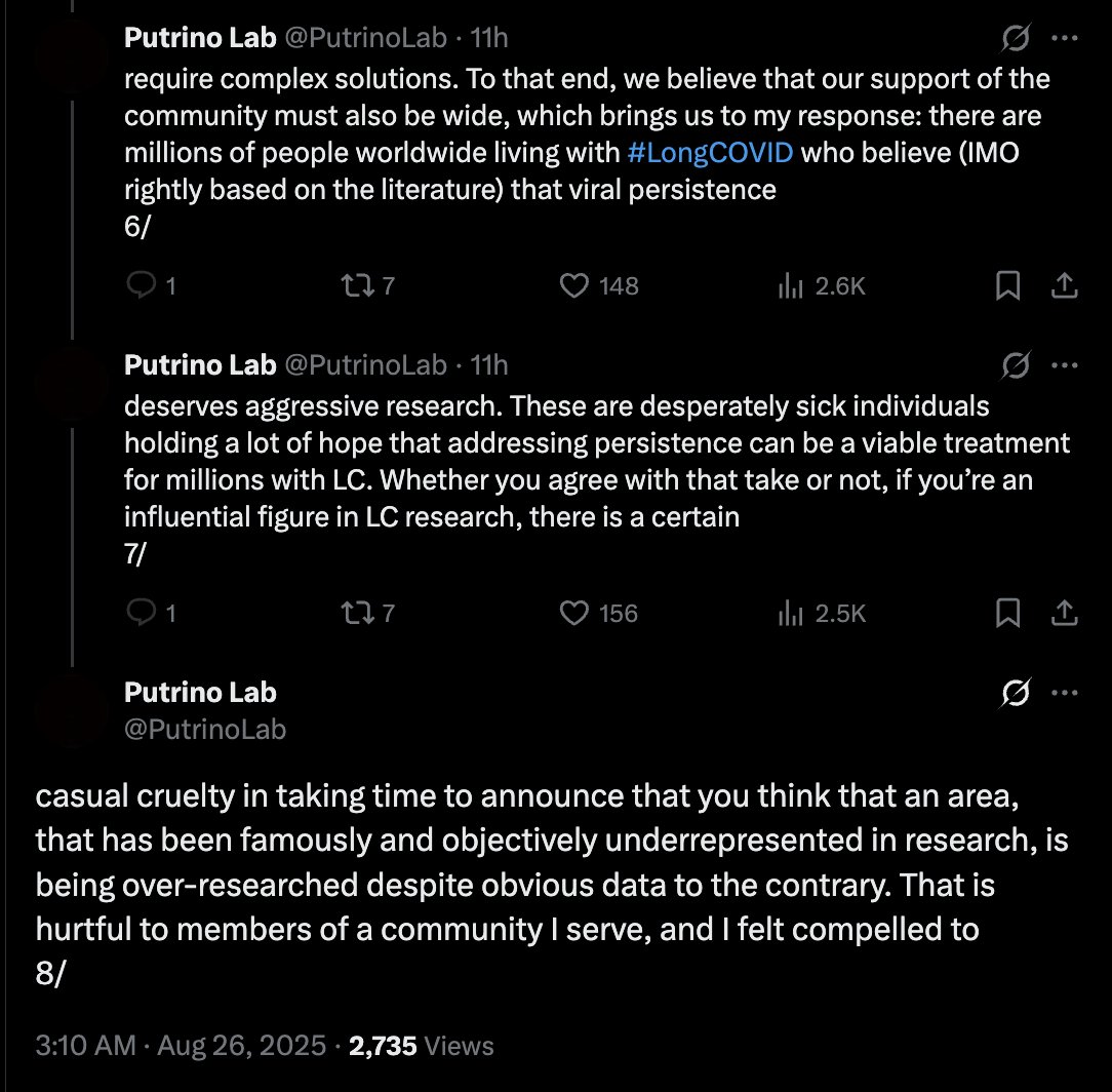 As we've witnessed for years, the MECFS Mafia *really doesn't want anyone standing up for pwLC or viral persistence evidence in Long Covid.

Putrino is not giving a fuck.

He doubles down on the science and also on tft Todd Davenport is a not-data-driven, abusive c*nt to pwLC.