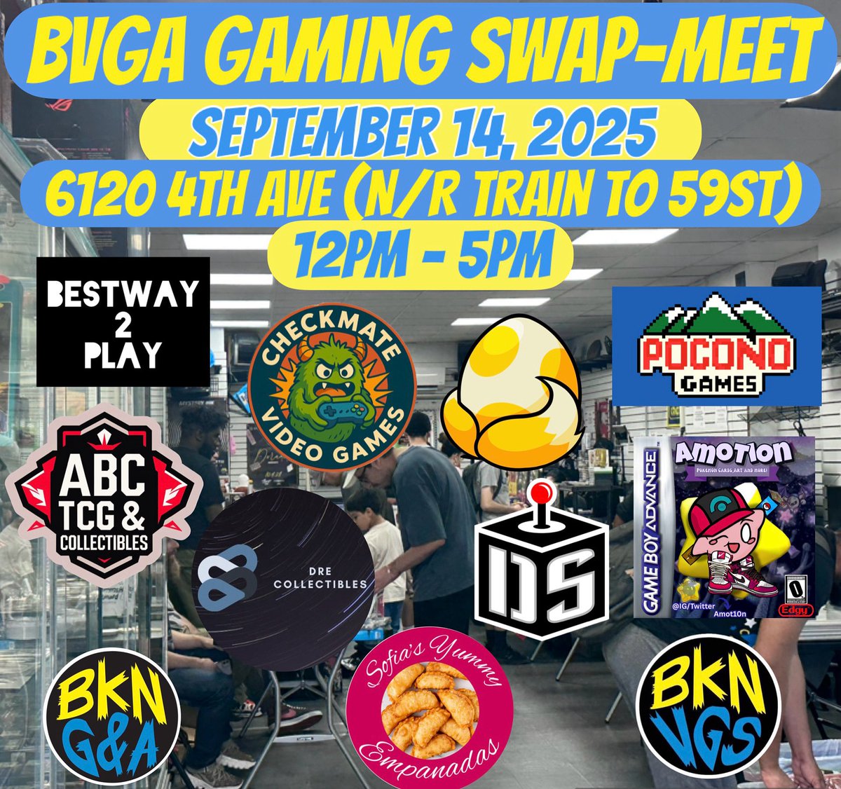 Brooklyn Video Games (@bklynvideogames) on Twitter photo BVGA Gaming Swap Meet almost here !!! Come join us for a Sunday Funday Swap Meet
When: September 14, 2025
Time: 12pm - 5pm
Where: 6120 4th Ave <a href="/ArcadeBrooklyn/">Brooklyn Games & Arcade</a>
Cost: $1 entry fee BVGA Gaming Swap Meet almost here !!! Come join us for a Sunday Funday Swap Meet
When: September 14, 2025
Time: 12pm - 5pm
Where: 6120 4th Ave <a href="/ArcadeBrooklyn/">Brooklyn Games & Arcade</a>
Cost: $1 entry fee