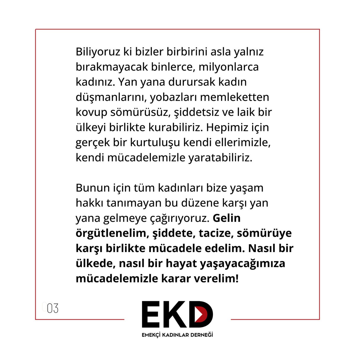 Açıklama | Cinsel şiddete, sömürüye ve gericiliğe son vermek için kurtuluş kendi ellerimizde!
