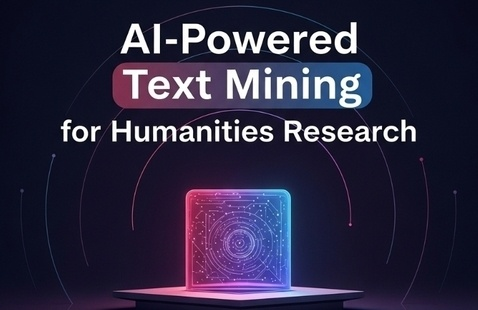 Join us tomorrow (8/27) at 12:00pm in Watson 455 for John McEwan's Workshop Wednesday: "AI-Powered Text Mining for Humanities Research"! This workshop introduces AI-powered extraction tools that organize information from large text collections.