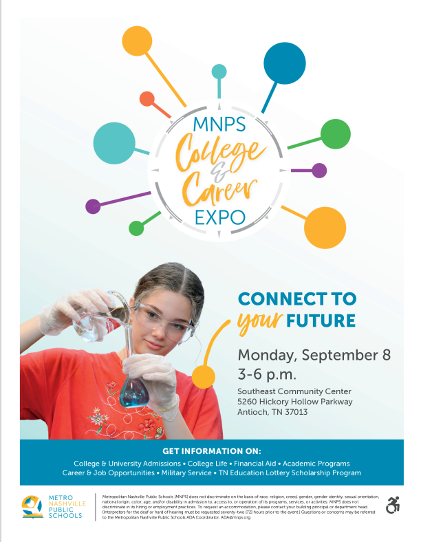 MNPS College and Career Expo on September 8 from 3PM to 6PM at the Southeast Community Center on 5260 Hickory Hollow Parkway, Antioch, TN 37013 <a href="/MetroSchools/">Metro Schools</a> <a href="/EERocks_MNPS/">EERocks_MNPS</a>