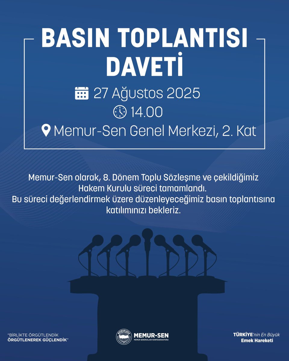 BASIN TOPLANTISI DAVETİ

Memur-Sen olarak, 8. Dönem Toplu Sözleşme ve çekildiğimiz Hakem Kurulu süreci tamamlandı. Bu süreci değerlendirmek üzere düzenleyeceğimiz basın toplantısına katılımınızı bekleriz.

📅 Tarih: 27 Ağustos 2025
🕝 Saat: 14.00
📍 Yer: Memur-Sen Genel Merkezi,