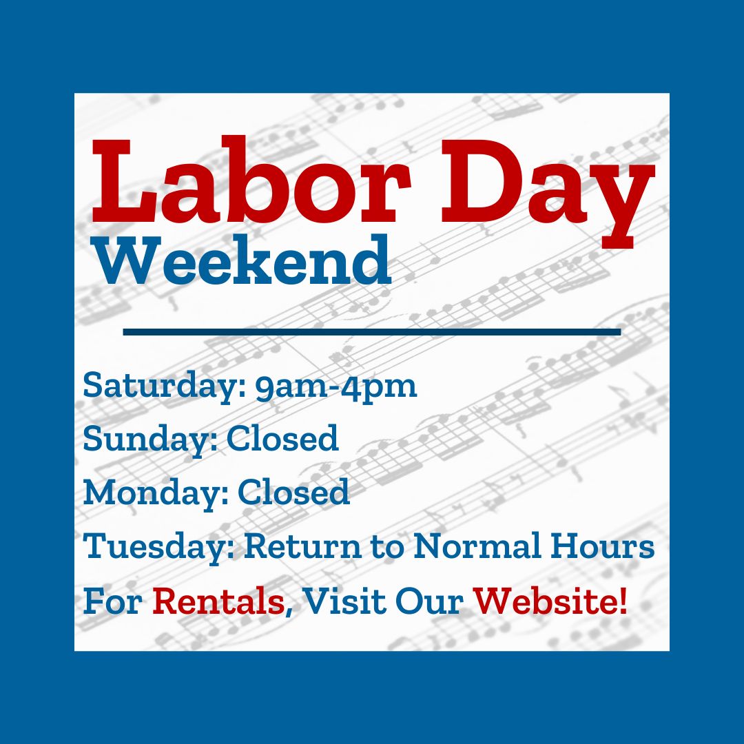 Here are our hours for Labor Day Weekend! Please make sure to fill out the online instrument rental form to ensure timely delivery to your school. Over the next week, we will be visiting many schools to drop off instruments in preparation for the new school year!