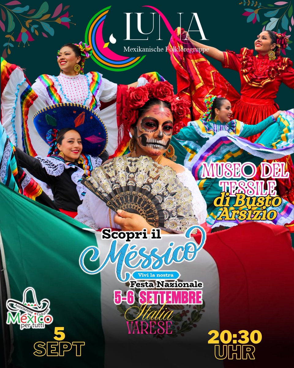Fiesta Nacional Mexicana en Italia 🇲🇽🇮🇹.
📍 Museo del Tessile, Busto Arsizio, Varese, Italia
🗓️ 5 de septiembre
🕣 20:30 Uhr
Participará el grupo de danza folclórica LUNA MEXICANA. 💃🎶🌺
¡No se pierdan esta gran celebración! 🎉 <a href="/EmbaMexIta/">Embamex Italia</a> #Suiza #RGMX m.facebook.com/story.php?stor…