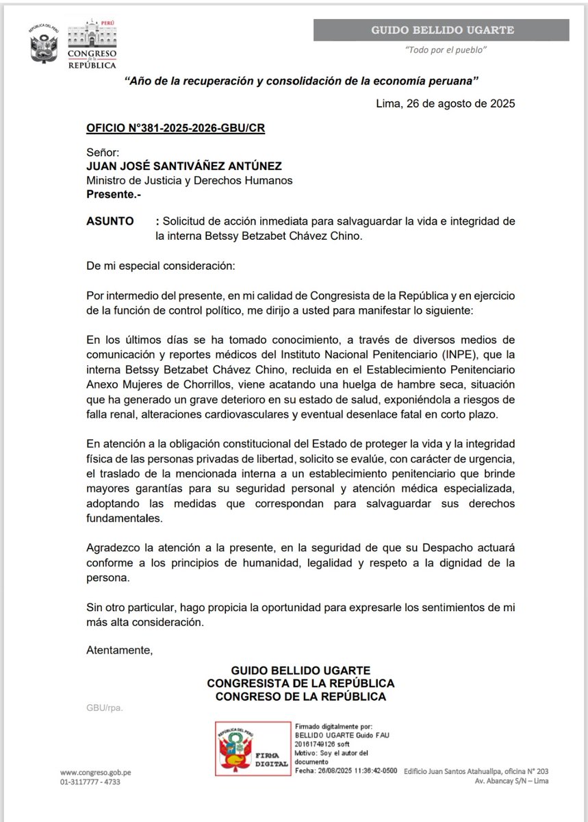 Señor Ministro de Justicia y Derechos Humanos, Juan José Santiváñez: Solicito que de manera urgente el Instituto Nacional Penitenciario (INPE) realice la evaluación correspondiente para el traslado inmediato de la señora Betssy Chávez, con el fin de salvaguardar su integridad