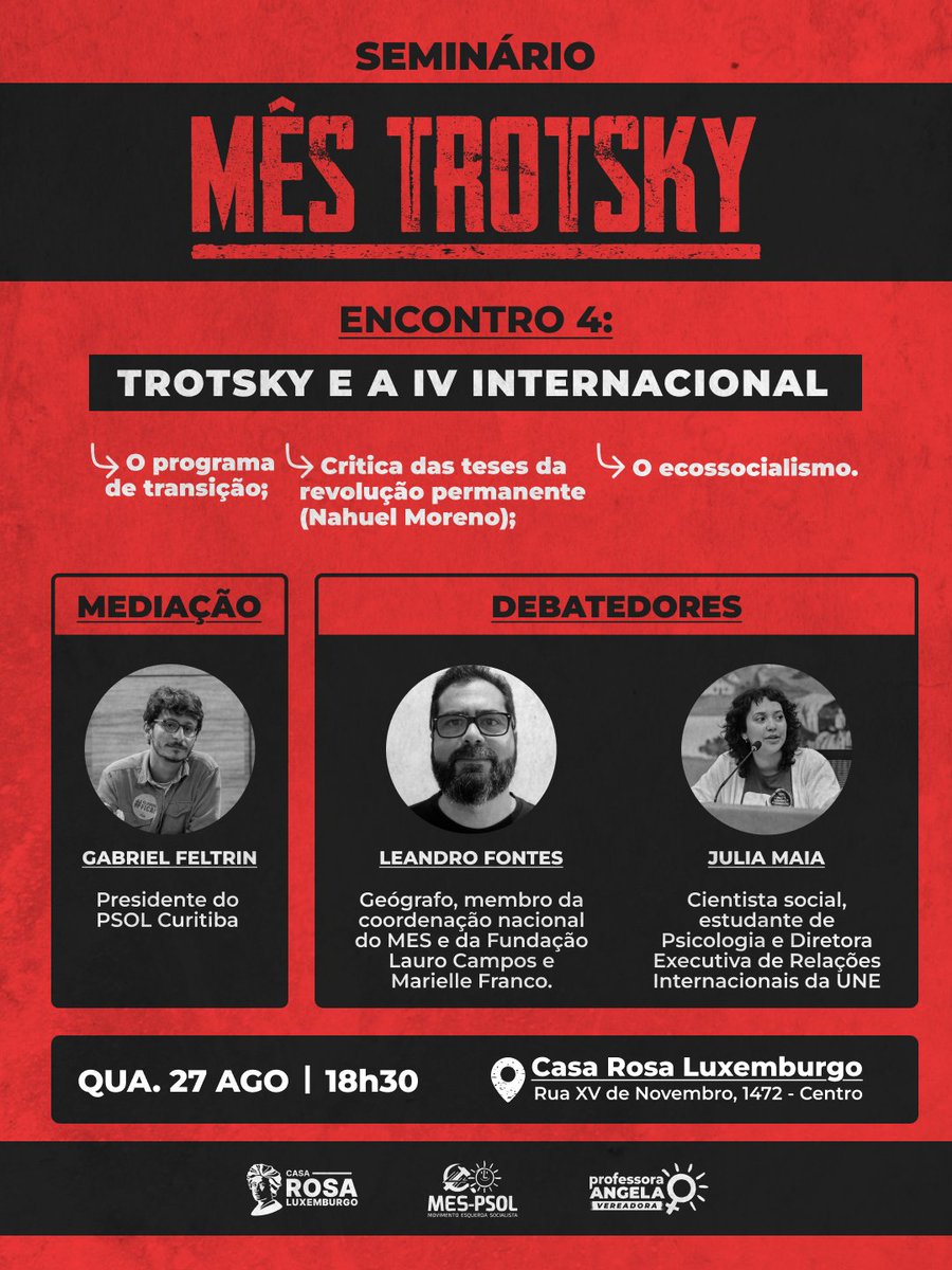 📢 ÚLTIMO ENCONTRO DO SEMINÁRIO MÊS TROTSKY! | Durante todo o mês de Agosto, em memória do revolucionário na passagem dos 85 anos do seu assassinato, o Movimento Esquerda Socialista (MES) está promovendo encontros para debater a trajetória política de Trotsky e seu legado teórico