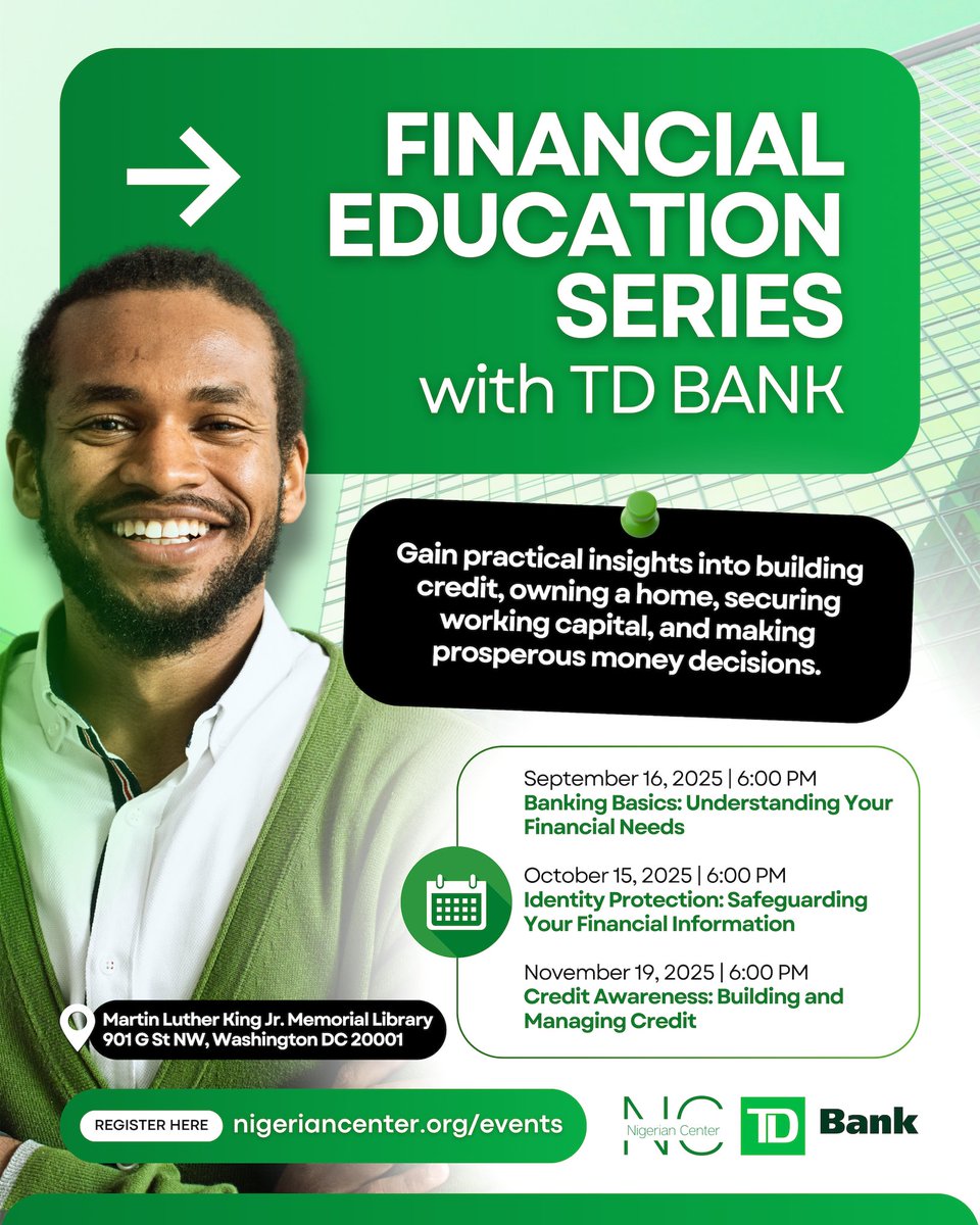 🫱🏿‍🫲🏾 Join The Nigerian Center in partnership with TD Bank for a FREE three-part Financial Education Series at the MLK Library designed to equip underserved communities with important financial tools and knowledge. The link to register is here: nigeriancenter.org/events/financi…
