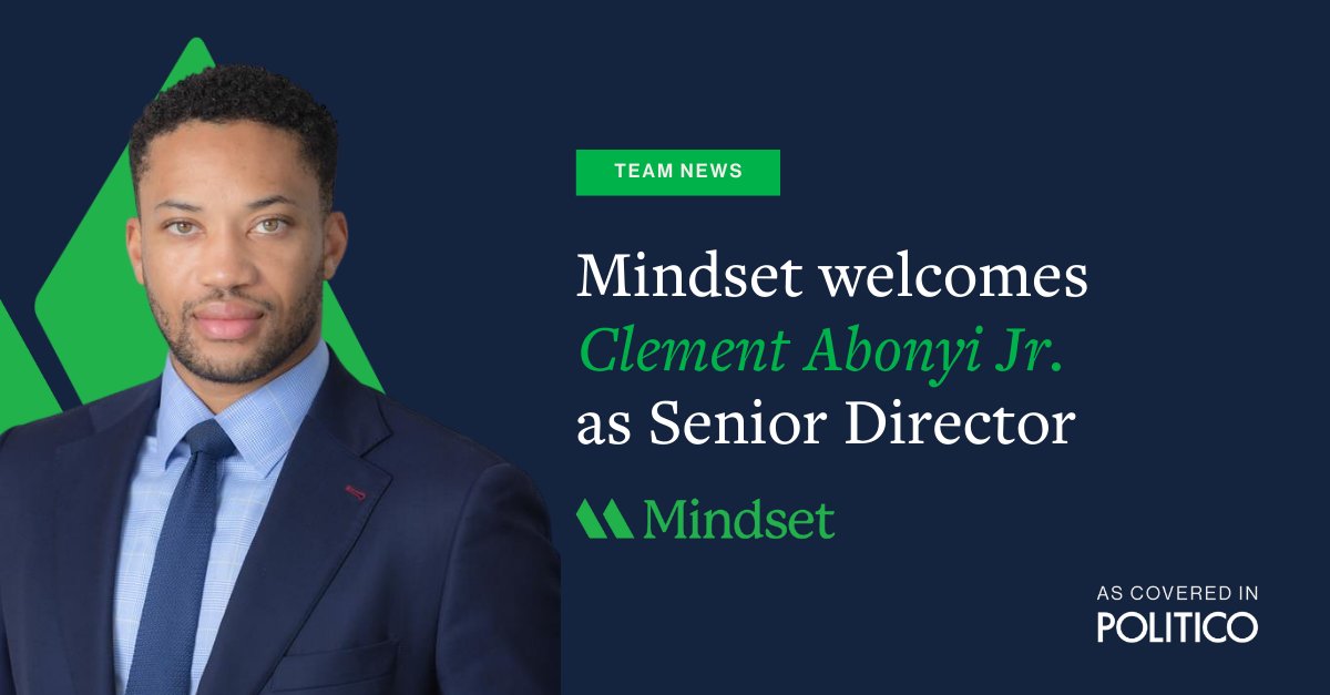 We’re pleased to welcome Clement Abonyi Jr. to Mindset as a Senior Director. He brings deep experience in financial services policy and senior leadership roles on Capitol Hill.

Please join us in welcoming Clement to the team: mindsetdc.com/news-press/fin…