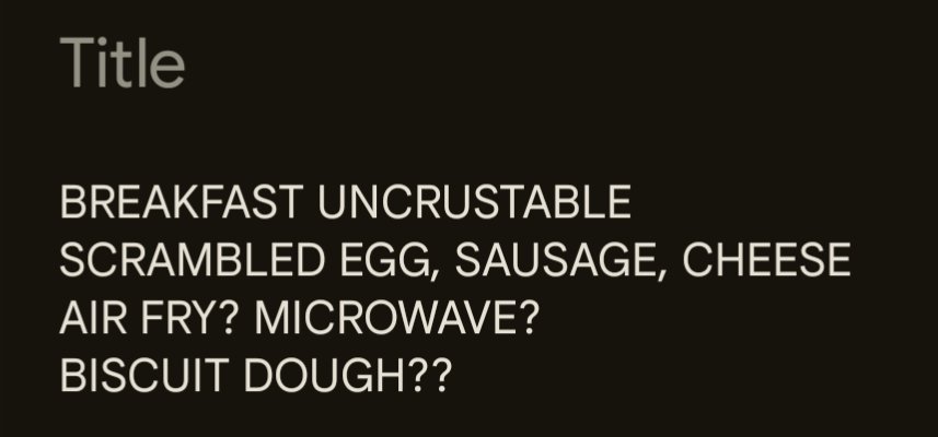 I checked my notes app and found this... Is exhausted me a genius? I'm doing this. If uncrustables puts something like this out, let it be known that I invented it.