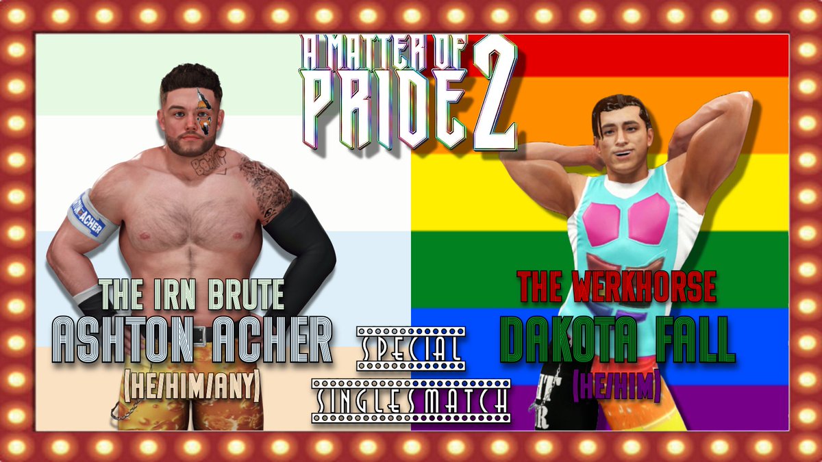 Selena Adams GT (@bookselenaadams) on Twitter photo THE FIRST ANNOUNCED MATCH OF A MATTER OF PRIDE 2!!!
<a href="/AshtonAcher/">Ashton Acher 🧱</a> and <a href="/DakotasFall/">Dakota Fall (The WerkHorse)</a> are two men on the rise in pro wrestling, but they have never shared a company. Now under the brights lights. They will have a first time ever Special Singles Match
ACHER VS FALL THE FIRST ANNOUNCED MATCH OF A MATTER OF PRIDE 2!!!
<a href="/AshtonAcher/">Ashton Acher 🧱</a> and <a href="/DakotasFall/">Dakota Fall (The WerkHorse)</a> are two men on the rise in pro wrestling, but they have never shared a company. Now under the brights lights. They will have a first time ever Special Singles Match
ACHER VS FALL