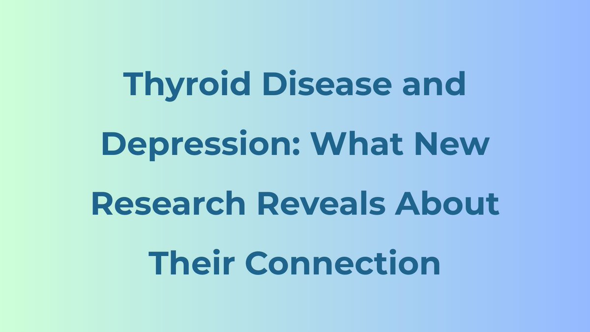 AutoimmuneList's tweet photo. Thyroid Disease and Depression: What New Research Reveals About Their Connection
#thyroid #ThyroidResearch #MentalHealth #Depression
https://t.co/QgVjKTWC8D https://t.co/2MylHkAh9B