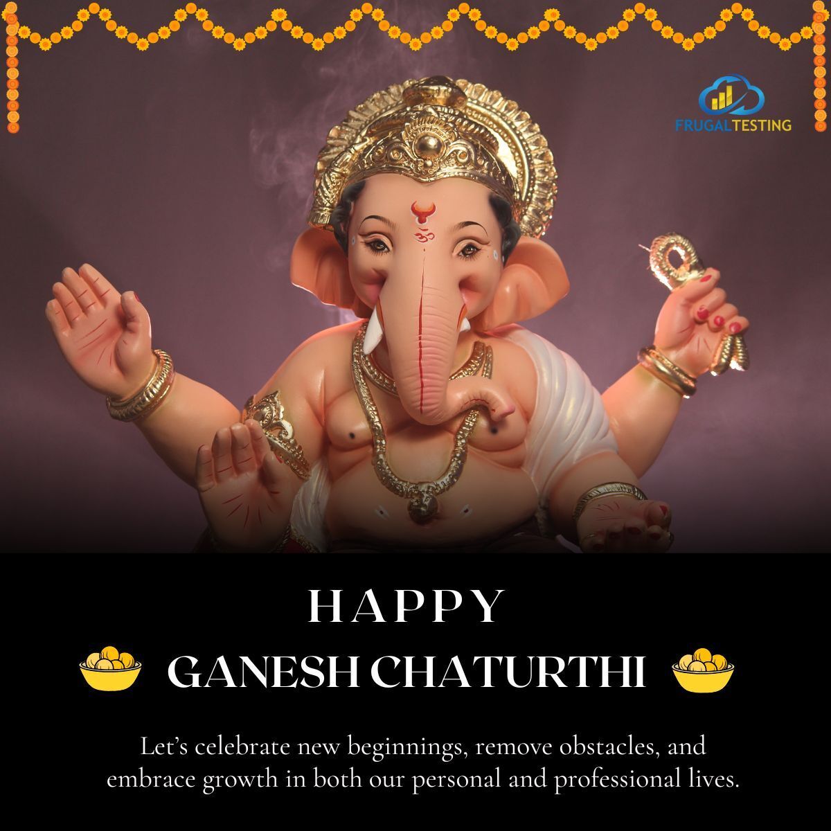 Wishing everyone a Ganesh Chaturthi filled with new beginnings and obstacle-free paths! 🙌

May the remover of obstacles bless our professional journeys. 🐘💡

#ganeshchaturthi #newbeginnings #frugaltesting