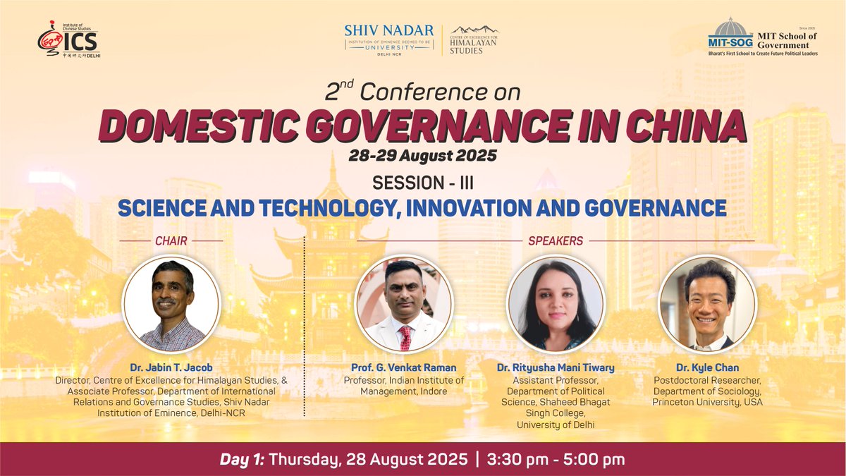 Institute of Chinese Studies(中国研究所) (@ics_delhi) on Twitter photo #𝟐𝐧𝐝𝐂𝐃𝐆𝐂 📢
📷Session III
Science & Technology | Innovation & Governance
Chair: Dr. <a href="/jabinjacobt/">Jabin T Jacob 鄭嘉賓</a>
Speakers: Prof. <a href="/PROFGVR/">GVR</a> , Dr. <a href="/rityusha/">rityusha tiwary</a> & Dr. <a href="/kyleichan/">Kyle Chan</a>.
Participation by Invitation only!
#China #governance #𝟐𝐧𝐝𝐂𝐃𝐆𝐂 📢
📷Session III
Science & Technology | Innovation & Governance
Chair: Dr. <a href="/jabinjacobt/">Jabin T Jacob 鄭嘉賓</a>
Speakers: Prof. <a href="/PROFGVR/">GVR</a> , Dr. <a href="/rityusha/">rityusha tiwary</a> & Dr. <a href="/kyleichan/">Kyle Chan</a>.
Participation by Invitation only!
#China #governance