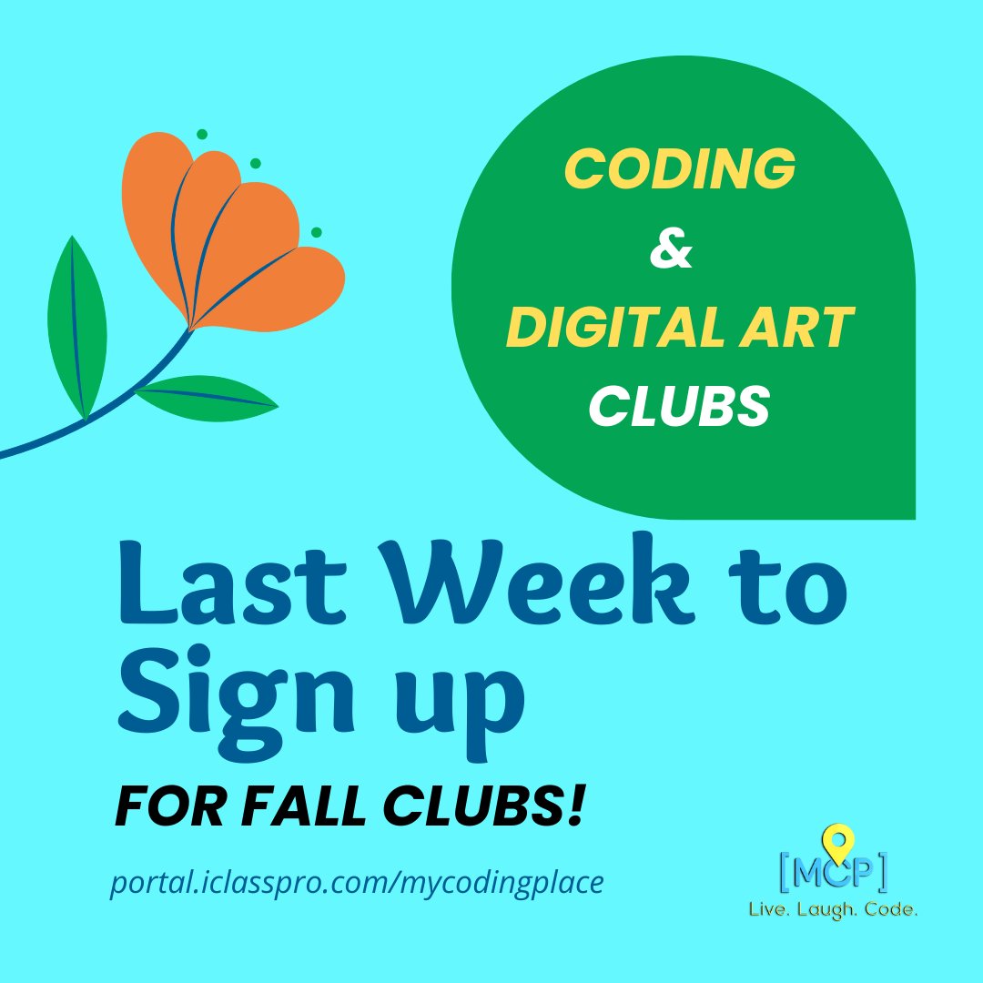 mycodingplace's tweet image. Last Week to Enroll for Fall Session 1 clubs! mailchi.mp/318c85d1374c/l…