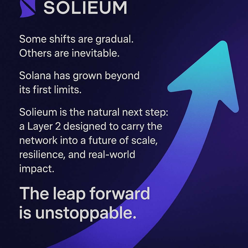 solieum's tweet image. Some shifts are gradual. Others are inevitable.
Solana has grown beyond its first limits.

Solieum is the natural next step a Layer 2 designed to carry the network into a future of scale, resilience, and real-world impact.
The leap forward is unstoppable.#Solana #Layer2Scaling