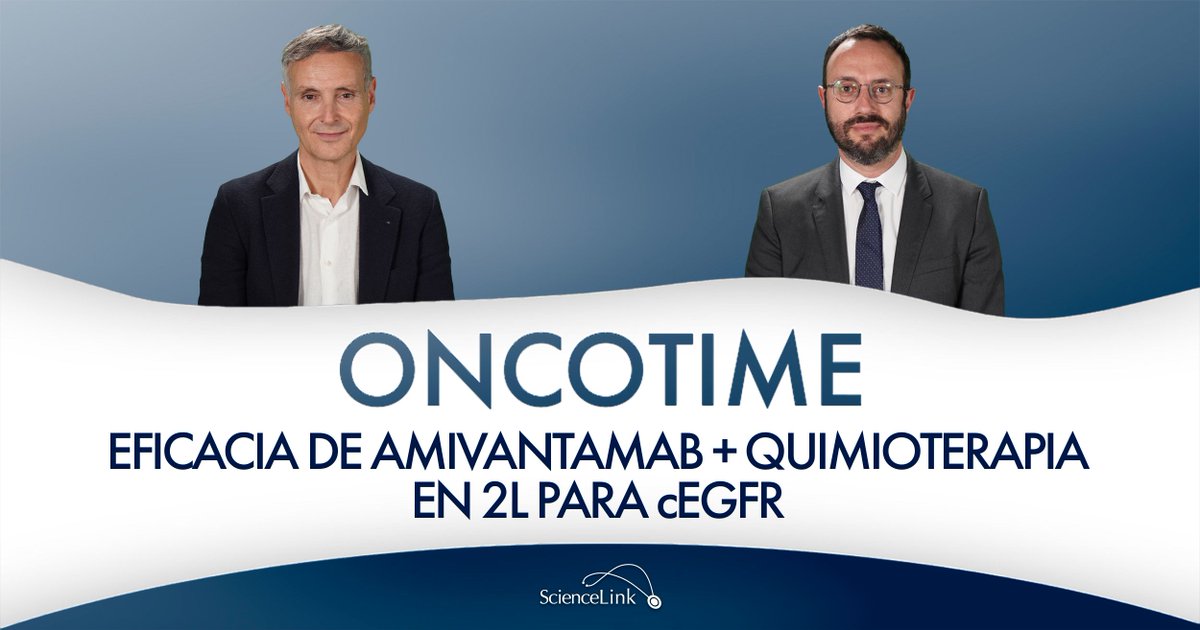 #OncoTime #ScienceLink #Amivantamab
Dr. Jorge Alatorre (<a href="/JorgeAlatorreA1/">Jorge Alatorre Alexander</a>) y Dr. Manuel Cobo

buff.ly/ekwTado