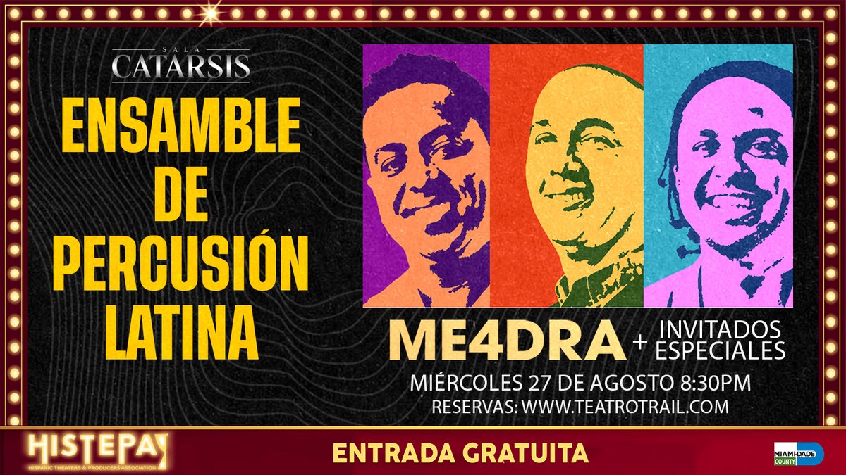 🥁 ¡SOLD OUT en MIAMI! HISTEPA presenta a ME4DRA en un show gratuito de percusión latina que hará vibrar la Sala Catarsis 🎶 Afrocubano, caribeño, brasileño y urbano: pura energía, cultura y ritmo. 
🗓️ Miércoles 27 de agosto, 8:30PM
📍 Coral Gables