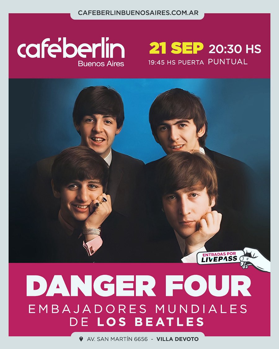 DANGERFOUR's tweet photo. 🎸 ¡ATENCIÓN, BEATLEMANÍACOS! 

Danger Four vuelve a CABA con una NUEVA FECHA imperdible 👀

🗓️ 21 de Septiembre
📍 Café Berlín – Av. San Martín 6656, Devoto
🎟️ Entradas ya disponibles por #Livepass o en la boletería del Berlín

🔥 Viví una noche inolvidable! https://t.co/TRqTUi0jlt
