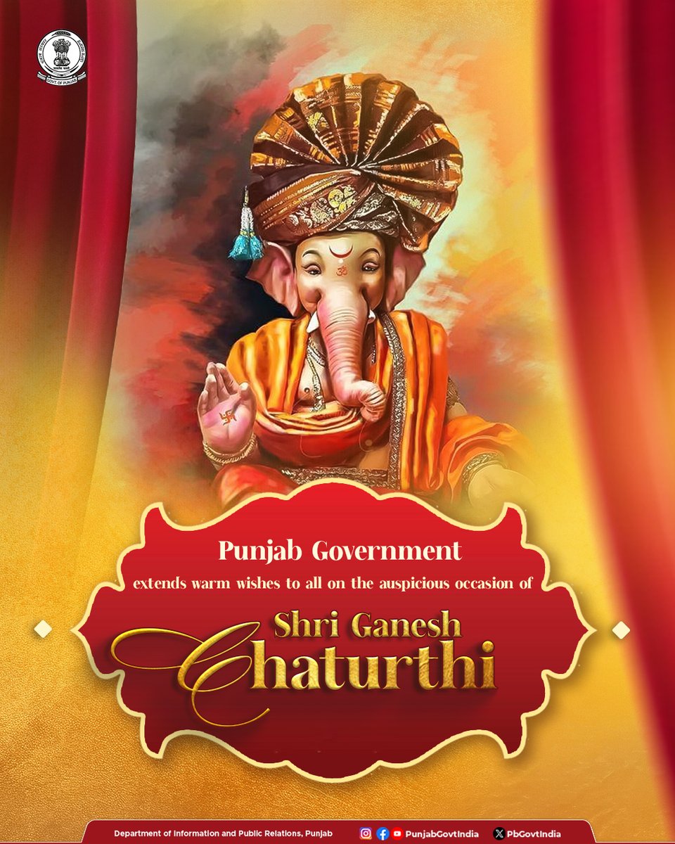 Punjab Government, led by Chief Minister Bhagwant Singh Mann, extends warm wishes to all on the auspicious occasion of Shri Ganesh Chaturthi.

#GaneshChaturthi
#ਸ਼੍ਰੀ_ਗਣੇਸ਼_ਚਤੁਰਥੀ
#GovernmentOfPunjab
#ਪੰਜਾਬ_ਸਰਕਾਰ
