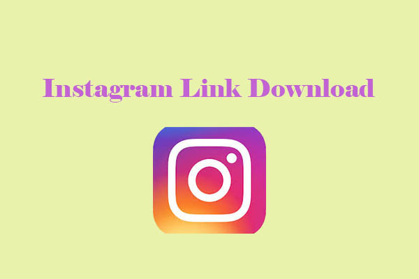 LiburLuo's tweet image. Can’t save videos on Instagram directly? Check out 5 Instagram link download tools for Windows and online in this post. youtubedownload.minitool.com/video-download…