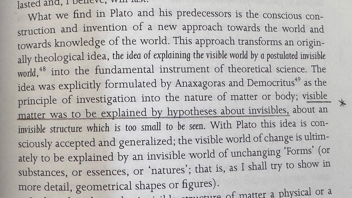 Science is the quest to explain the seen in terms of the unseen.

A quest that begun back in Ancient