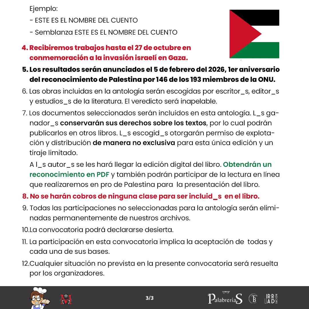🍉Palestina Libre. Antología digital e impresa

Nos unimos a la iniciativa de Revista Palabrerías y los invitamos a participar en esta convocatoria. Consulta las bases.

Fecha límite: 27 de octubre 2025
