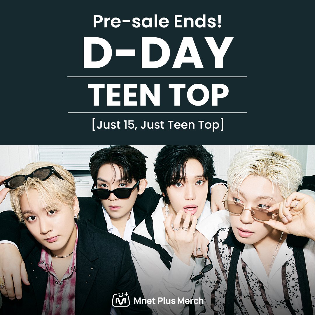 mnetplus's tweet image. [#MM] Artist hand-signed CDs on 𝗠𝗻𝗲𝘁 𝗣𝗹𝘂𝘀 𝗠𝗲𝗿𝗰𝗵!

📣 SIGNED CD 예약 판매가 오늘 마감됩니다❗️
#TEENTOP&apos;s [Just 15, Just Teen Top]
지금 𝗠𝗻𝗲𝘁 𝗣𝗹𝘂𝘀 𝗠𝗲𝗿𝗰𝗵에서 만나보세요!
📍 예약 판매 기간: ~ 2025.08.27 23:59
📍 바로가기 ▶️ mnetplusmerch.com/shop/kr/produc…

오직…