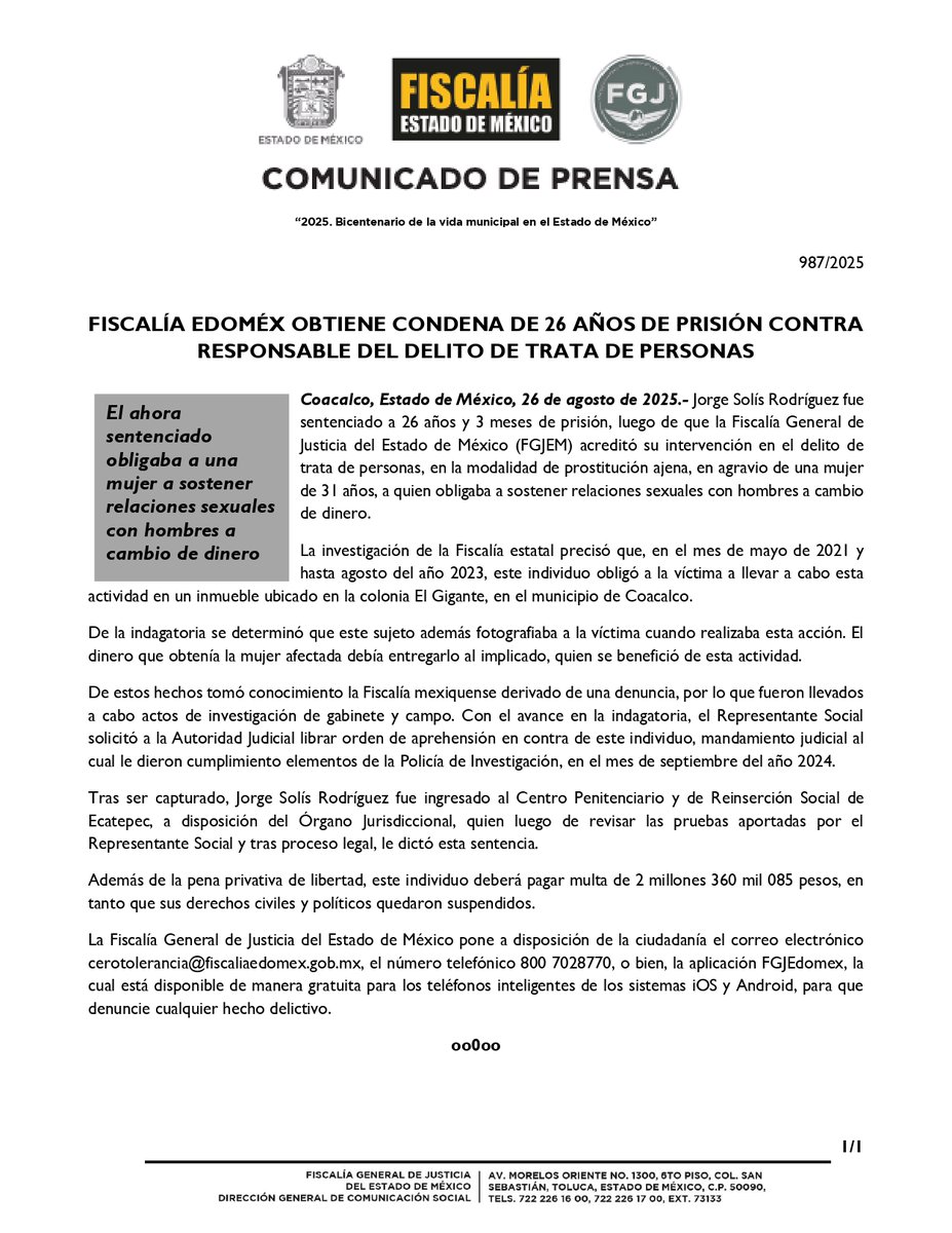 #Sentenciado. Jorge Solís Rodríguez fue sentenciado a 26 años y 3 meses de prisión, luego de que la #FiscalíaEdoméx acreditó su intervención en el delito de trata de personas, en la modalidad de prostitución ajena, en agravio de una mujer de 31 años, a quien obligaba a sostener