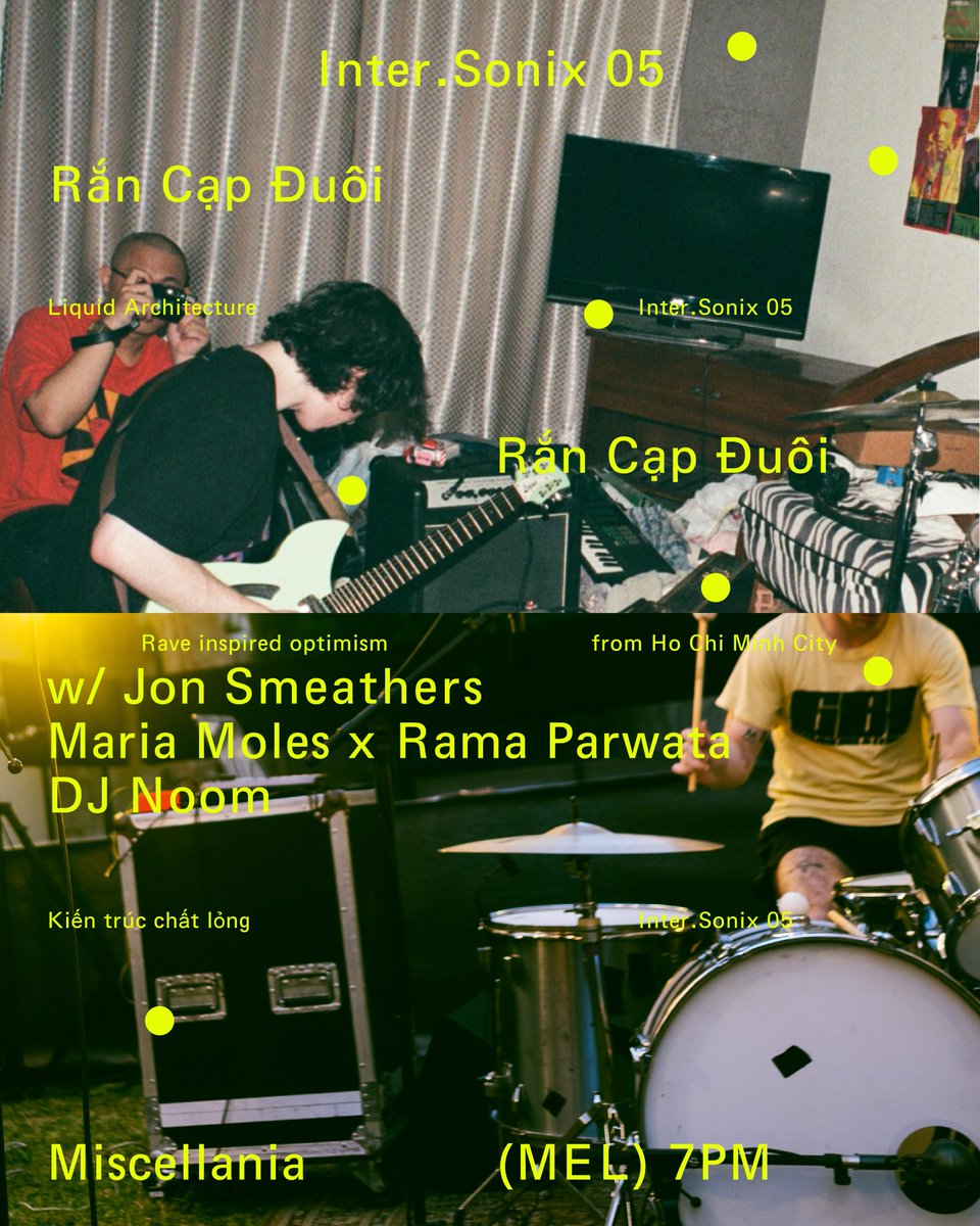 Inter.Sonix 05: Rắn Cạp Đuôi (VNM), Jon Smeathers, Maria Moles &amp; Rama Parwata, DJ Noom events.humanitix.com/inter-sonix-05…
