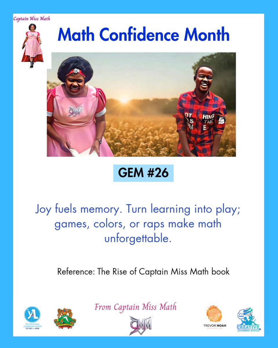 Math Confidence Month 
#Gem #26

#MakingMathMarvelous
#CaptainMissMath
#creativelearningafrica

<a href="/TrevorNoahFdn/">Trevor Noah Foundation</a> <a href="/rlceastafrica/">RLC East Africa</a>