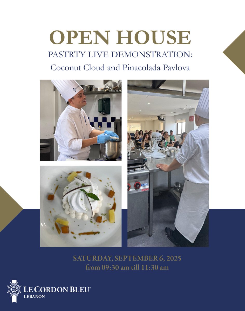 lecordonbleu_lb's tweet photo. You’re invited to our Open House – Pastry Live Demonstration!
Watch our chef prepare 2 delightful creations: Coconut Cloud &amp; Pina Colada Pavlova 🥥🍍

📅 Saturday, September 6, 2025
⏰ From 09:30 AM to 11:30 AM

📞 For more info: 81-277768 | 09-857557

#LeCordonBleuLebanon https://t.co/kYhk5uTzUb