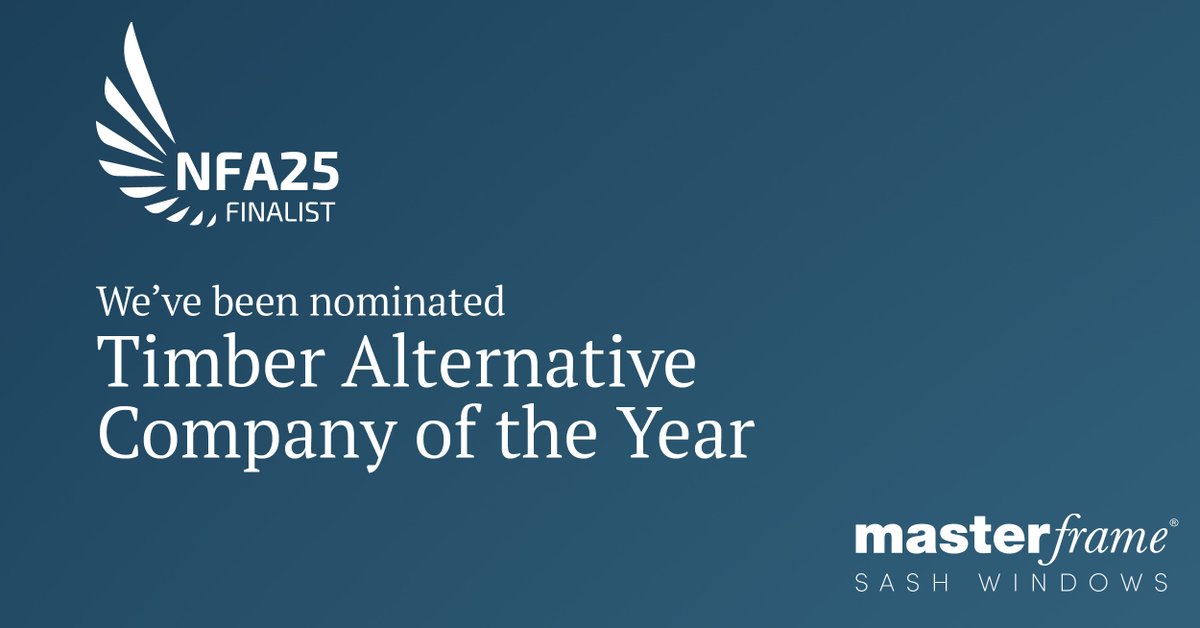 And the nominations are in... nominated in this years National Fenestration Awards for Timber Alternative Company of the Year... Masterframe.

vote for Masterframe NOW at zurl.co/1FyLu

Find out more about Masterframe, visit zurl.co/b8yEy

#sashwindows #NFA25