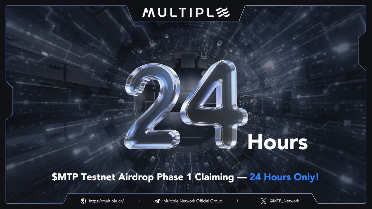 multiple_global's tweet image. 🔴 24 Hours Left to Claim Your $MTP! 🔴

⏳ Phase 1 Claiming ends 23:59, 28 Aug (UTC+8)
💪 Don’t miss this window — claim your well-earned $MTP now 👛

🔗 Claim here: multipass.multiple.cc/airdrop

⚠️ Once the timer ends, claiming will be closed — act fast! 🚨

#MTP #MultipleNetwork…