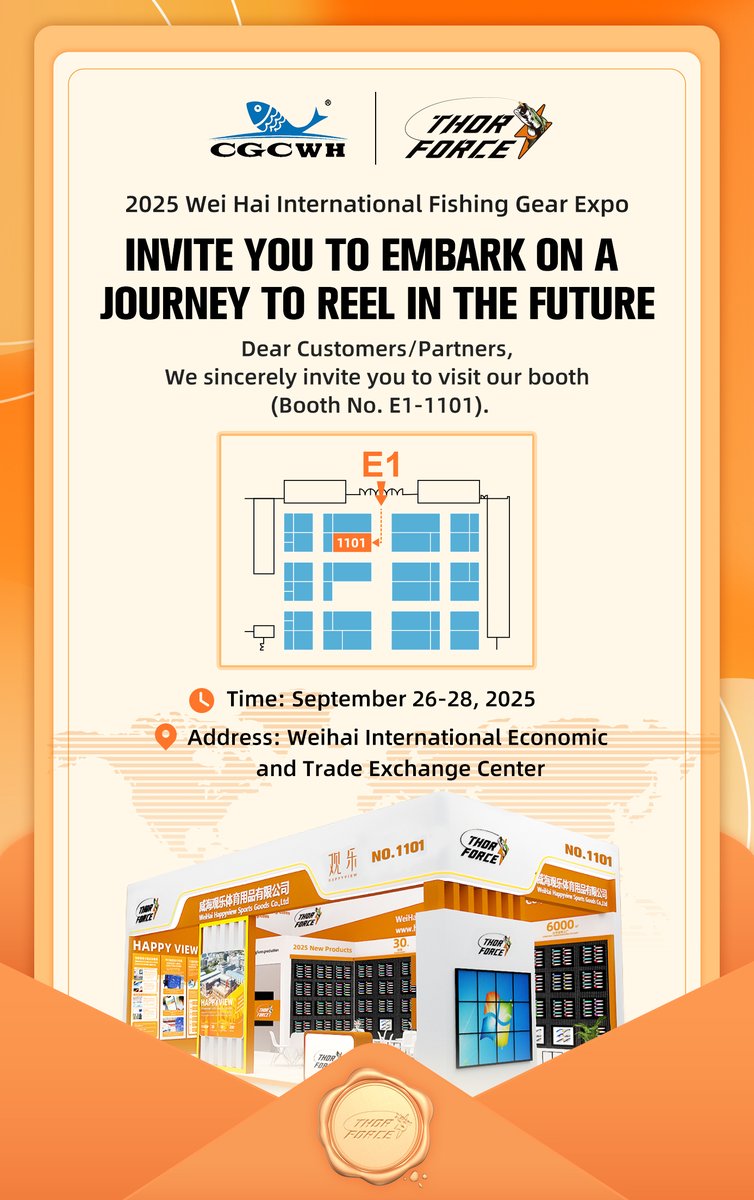 🥰🥰🥰🥰#fishing #lure #bait #thorforce #happyview #Angler #CGCWH2025 Wei Hai international Fishing Gear ExpoINVITE YOU TO EMBARK ON AJOURNEY TO REEL IN THE FUTUREDear Customers/PartnersWe sincerely invite you to visit our booth(Booth No.E1-1101）