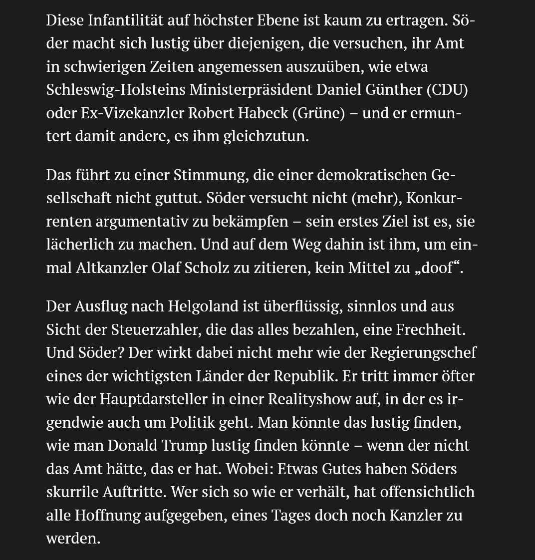 Lars Haider, Chefredakteur des eher konservativen Hamburger Abendblatts, über den Westentaschen-Trump Markus Söder.
