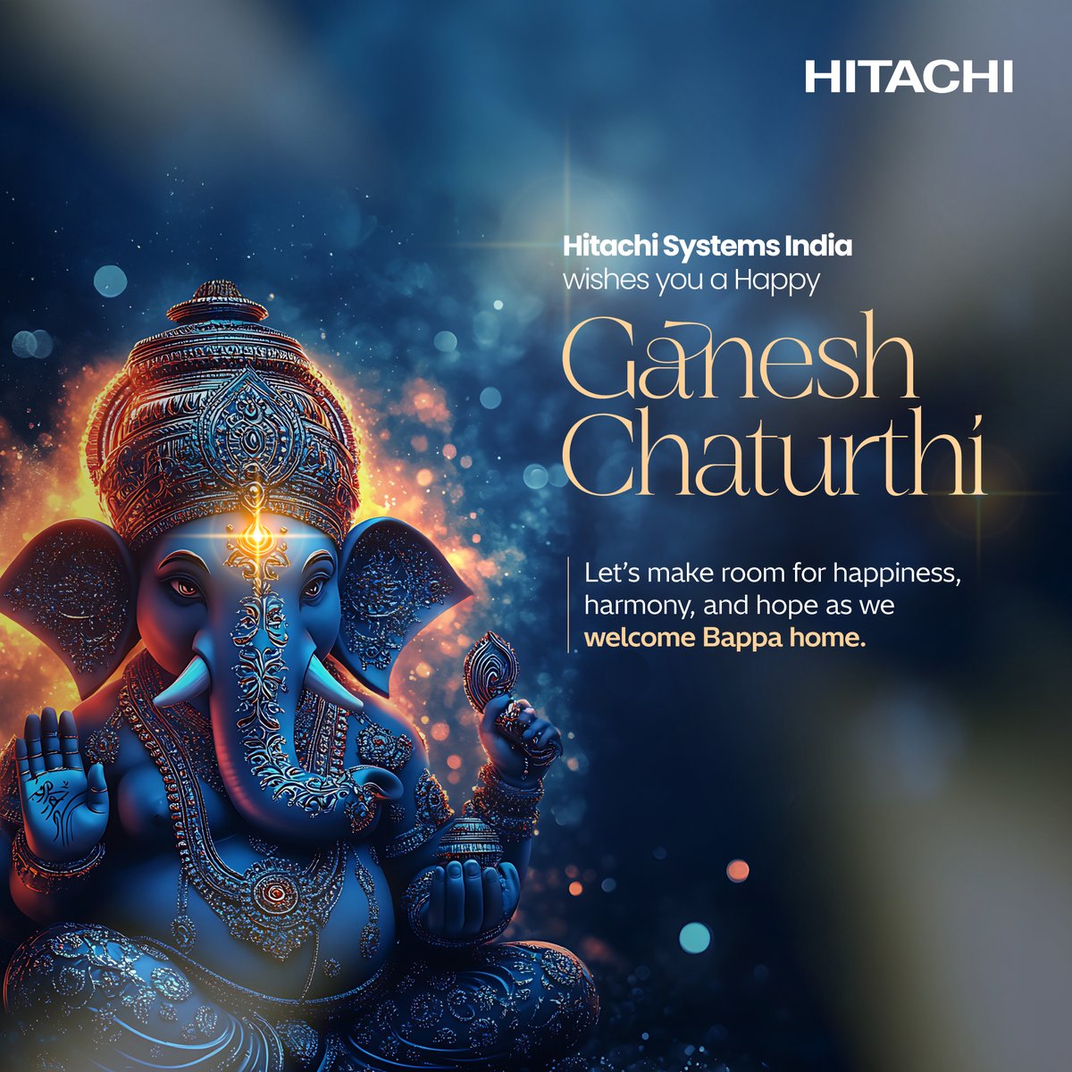 As we open our doors to Ganpati, may we also open our hearts to joy, our minds to courage, and our lives to endless possibilities.

Happy Ganesh Chaturthi.

#Ganesha #Bappa #GaneshChaturthi #GanpatiBappaMorya
#HitachiSystemsIndia #IamHitachi #PositiveWishes